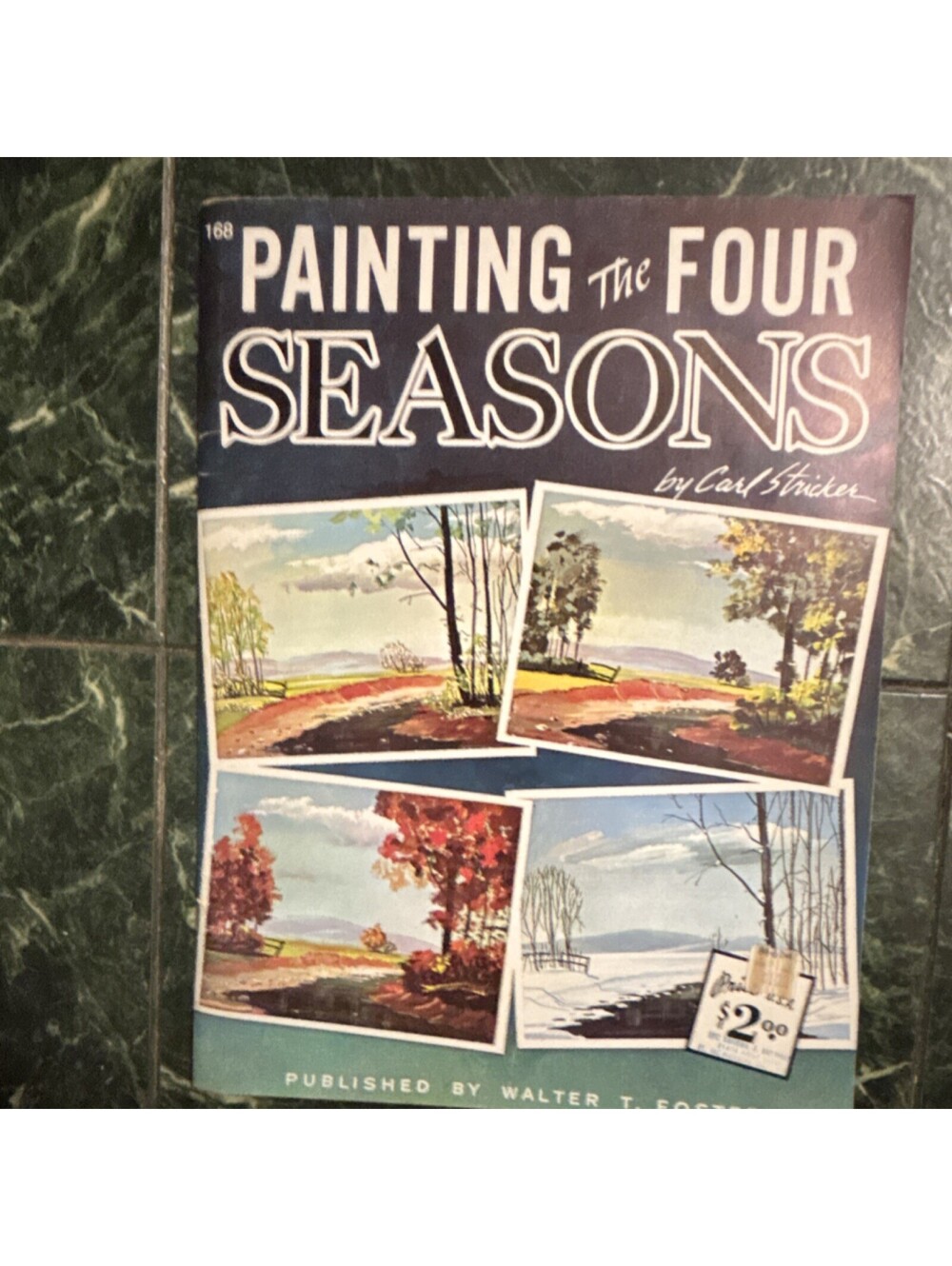 Walter T. Foster Painting the Four Seasons Oil Painting Landscapes Nature Book